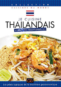 I Cook Thai: 14 Traditional Recipes | Je cuisine thalandais : 14 recettes traditionnelles  |   DVD